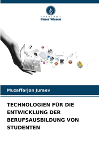 Technologien Für Die Entwicklung Der Berufsausbildung Von Studenten