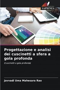 Progettazione e analisi dei cuscinetti a sfera a gola profonda