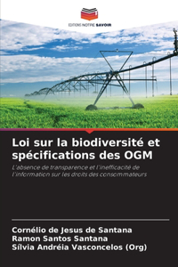 Loi sur la biodiversité et spécifications des OGM