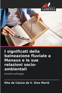 I significati della balneazione fluviale a Manaus e le sue relazioni socio-ambientali