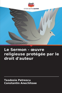 Le Sermon - oeuvre religieuse protégée par le droit d'auteur