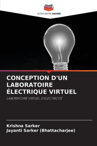 Conception d'Un Laboratoire Électrique Virtuel