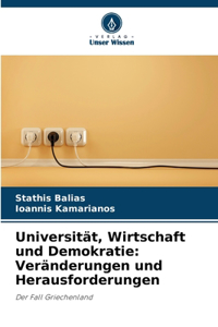 Universität, Wirtschaft und Demokratie