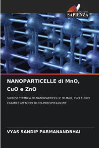 NANOPARTICELLE di MnO, CuO e ZnO