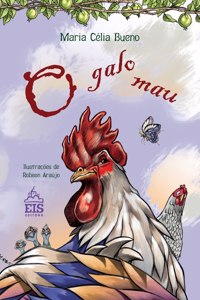 O galo mau