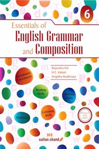 Essentials of English Grammar and Composition for Class 6 (2024 -25 Examination)