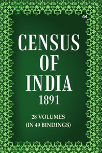 Census Of India 1891: The Census of Calcutta Volume Book 44 [Hardcover]