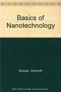 Basics of Nanotechnology