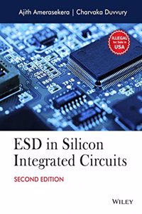 Esd In Silicon Integrated Circuits, 2Edition