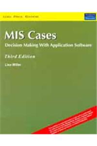 MIS Cases: Decision Making with Application Software, 3/e