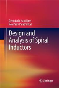 Design and Analysis of Spiral Inductors