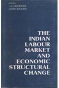 The Indian Labour Market and Economic Structural Change