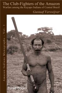 The Club-Fighters of the Amazon