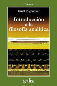 Introduccion a la filosofia analitica/ Introduction to analytical Philosophy (Cla-de-ma)