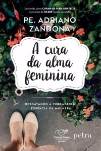 A Cura Da Alma Feminina