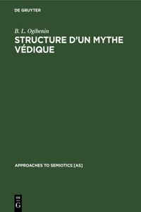 Structure d'un Mythe Védique