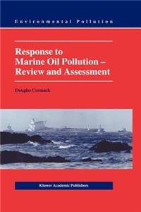 Response to Marine Oil Pollution