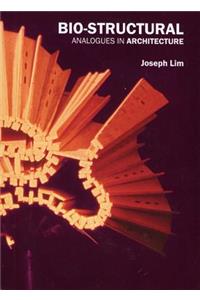 Bio-structural Analogues in architecture