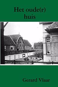 Het oude(r) huis