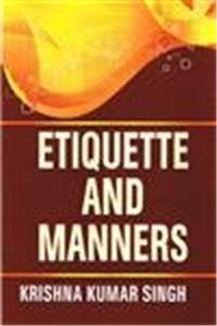 Etiquette and Manners
