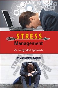 Stress Management : an Integrated Approach [Hardcover] Dr. Viswanathan Gopalan