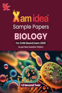 Xam idea Sample Papers Biology for Class 12( +2 Second Year)| CHSE Odisha Board| 2024-25 Examination