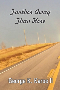 Further Away Than Here