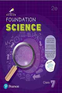 Pearson Nvision Foundation'2025 Science Class 7, | Content Revised As Per the Latest NCERT Syllabus | Useful for School and Exams Like JEE, NEET, NSO, IOM, IMO, NSTSE, IOS | Includes Digital Assessment & Exam Preparation Strategy, Motivational Vide
