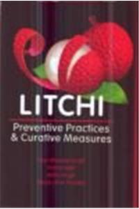 Litchi: Preventive Practices & Curative Measures
