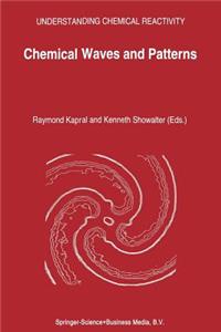 Chemical Waves and Patterns