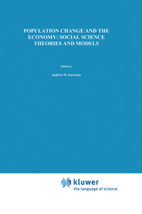 Population Change and the Economy: Social Science Theories and Models