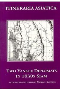 Two Yankee Diplomats in 1830s Siam