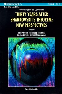 Thirty Years After Sharkovskii's Theorem: New Perspectives - Proceedings of the Conference