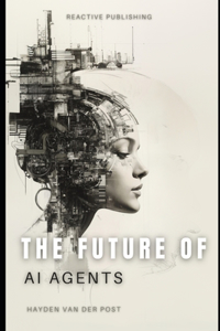 The Future Of AI Agents