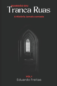 Guardião Tranca Ruas das Almas