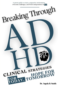 Breaking Through ADHD