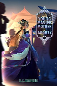 This Young Master's Mother is Mighty