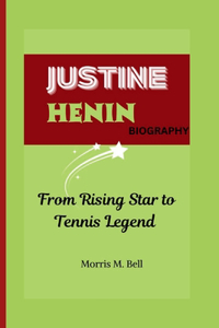 Justine Henin Biography