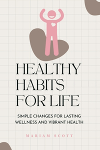 Healthy Habits for Life