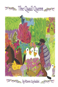 The Quail Queen