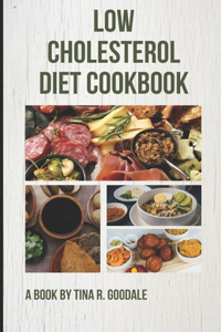 Low-Cholesterol Diet Cookbook