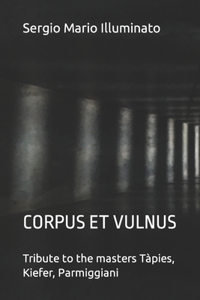 Corpus Et Vulnus