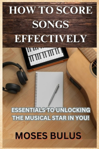 How to Score Songs Effectively