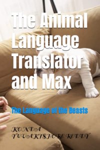 Animal Language Translator and Max