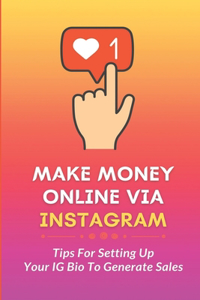 Make Money Online Via Instagram