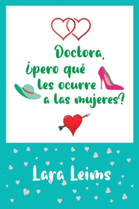 Doctora, ¿pero qué les ocurre a las mujeres?