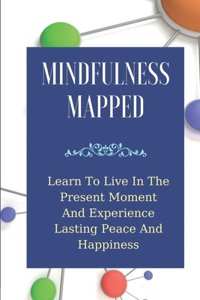Mindfulness Mapped