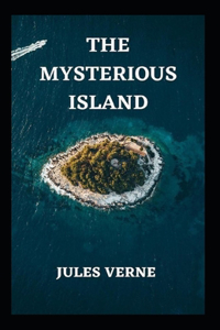 The Mysterious Island Annotated