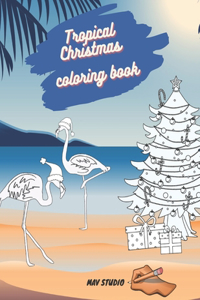 Tropical Christmas Coloring Book MAV STUDIO