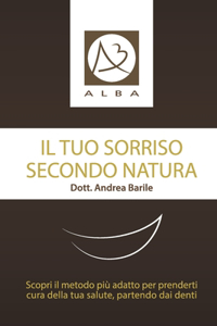 Il tuo sorriso secondo natura